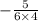 -\frac{5}{6\times 4}