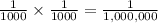 \frac{1}{1000} \times \frac{1}{1000} = \frac{1}{1,000,000}