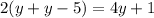 2(y+y-5)=4y+1