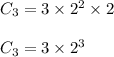 C_3=3\times 2^2\times 2\\\\C_3=3\times 2^3