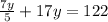 \frac{7y}{5} +17y = 122