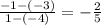 \frac{-1 - (-3)}{1 - (-4)} =  -\frac{2}{5}