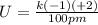U=\frac{k(-1)(+2)}{100 pm}