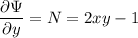 \dfrac{\partial\Psi}{\partial y}=N=2xy-1