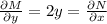 \frac{\partial M}{\partial y}=2y=\frac{\partial N}{\partial x}