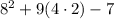 8^2+9(4\cdot 2)-7