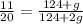 \frac{11}{20} = \frac{124 + g}{124 + 2g}