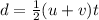 d=\frac{1}{2} (u+v)t