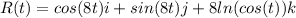 R(t)=cos(8t)i+sin(8t)j+8ln(cos(t))k