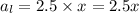 a_l=2.5\times x=2.5x