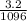 \frac{3.2}{1096}