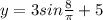 y = 3sin \frac{8}{\pi}+5