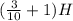 (\frac{3}{10}+1)H