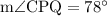 \rm m \angle CPQ = 78^\circ