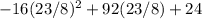 -16(23/8)^2+92(23/8)+24