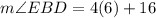 m\angle EBD=4(6)+16