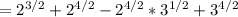 =2^{3/2} + 2^{4/2} -2^{4/2} * 3^{1/2} + 3^{4/2}