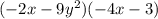 (-2x -9y^2)(-4x -3)