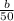 \frac{b}{50}