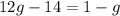 12g-14=1-g