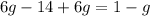 6g-14+6g=1-g