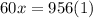 60x=956(1)