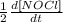 \frac{1}{2}\frac{d[NOCl]}{dt}