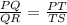 \frac{PQ}{QR} = \frac{PT}{TS}