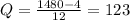 Q=\frac{1480-4}{12}=123