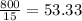 \frac{800}{15}=53.33