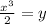 \frac{ {x}^{3} }{2} = y