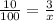 \frac{10}{100} =   \frac{3}{x}