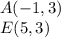 A(-1,3)\\E(5,3)