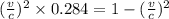 (\frac{v}{c})^2\times 0.284=1-(\frac{v}{c})^2