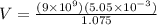 V = \frac{(9\times 10^{9})(5.05\times 10^{-3})}{1.075}