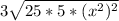 3\sqrt{25*5*(x^2)^2}