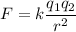 F=k\dfrac{q_1q_2}{r^2}