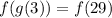 f(g(3))=f(29)