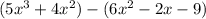 (5x^3 + 4x^2) - (6x^2 - 2x - 9)