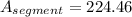 A_{segment}=224.46