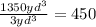 \frac{1350yd^{3}}{3yd^{3}}=450