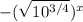 -(\sqrt{10^{3/4}})^x