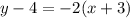 y-4=-2(x+3)