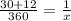 \frac{30 + 12}{360} = \frac{1}{x}