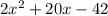 2x^{2} +20x-42