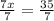 \frac{7x}{7} =\frac{35}{7}