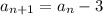 a_{n+1}=a_n-3