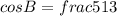 cos B=frac{5}{13}