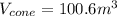 V_{cone}=100.6 m^{3}