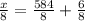 \frac{x}{8} =\frac{584}{8} +\frac{6}{8}